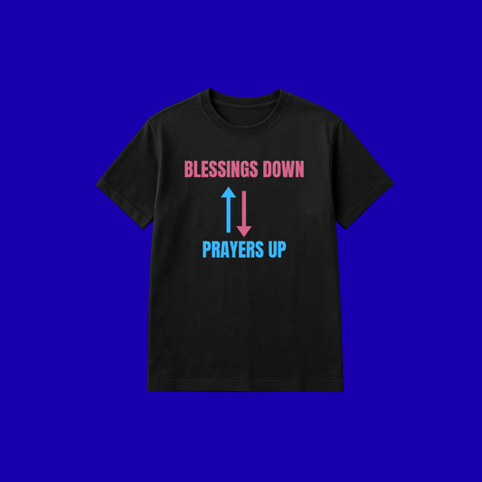 A T-shirt - Prayers Up Blessings Down black short -sleeved T-shirt pink and blue writing